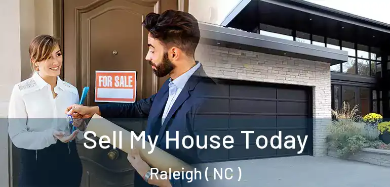  Sell My House Today Raleigh ( NC )